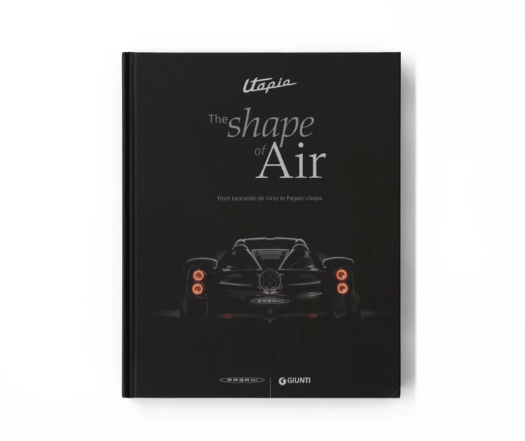 Utopia - The Shape of Air, From Leonardo da Vinci to Pagani Utopia